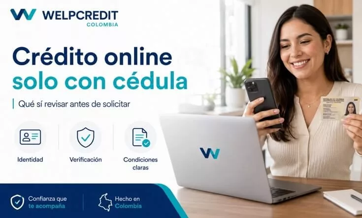 Crédito online solo con cédula en Colombia: qué saber Crédito online solo con cédula en Colombia: qué saber