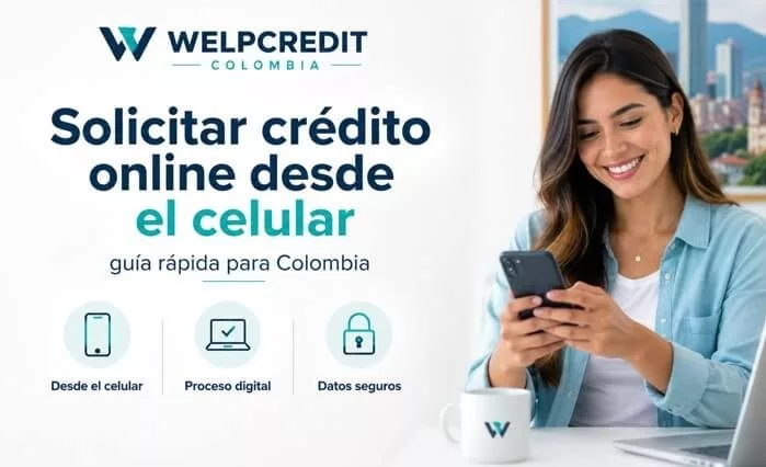 Solicitar crédito online desde el celular: guía rápida para Colombia