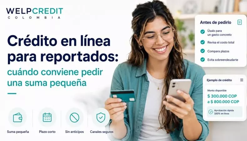 Crédito en línea para reportados: cuándo conviene pedir una suma pequeñ Crédito en línea para reportados: cuándo conviene pedir una suma pequeñ