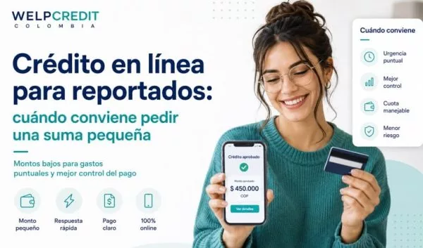 Crédito online para reportados: cuándo pedir poco dinero