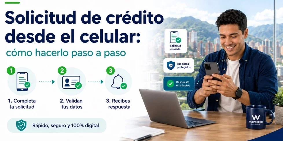 Cómo pedir crédito desde el celular en Colombia