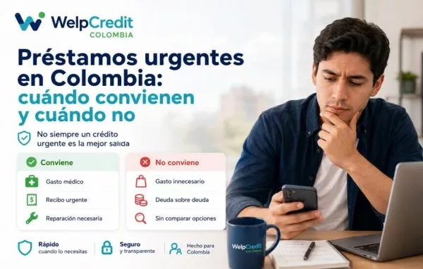 Préstamos urgentes en Colombia: cuándo pedirlos y riesgos