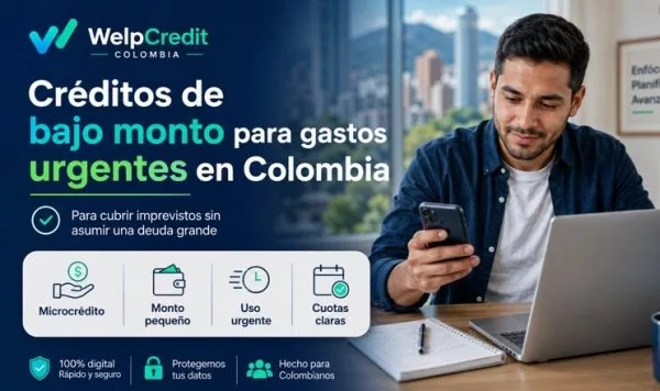 Créditos de bajo monto en Colombia para urgencias
