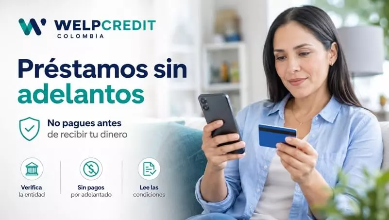 Préstamos sin adelantos en Colombia: por qué no debes pagar antes Préstamos sin adelantos en Colombia: por qué no debes pagar antes