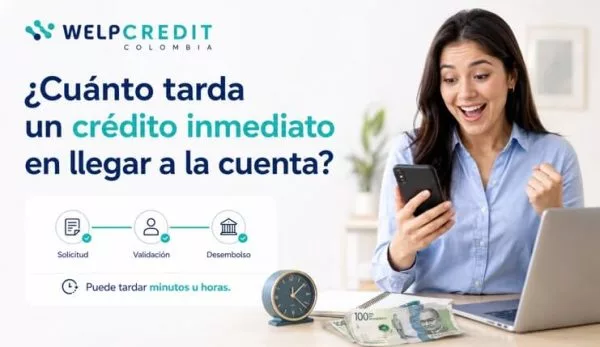 Cuánto tarda un crédito inmediato en llegar a la cuenta