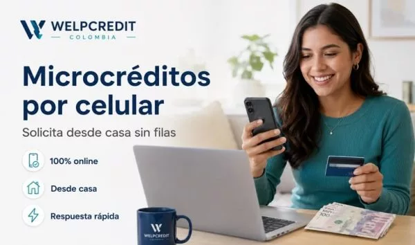 Microcréditos por celular en Colombia: solicita sin filas
